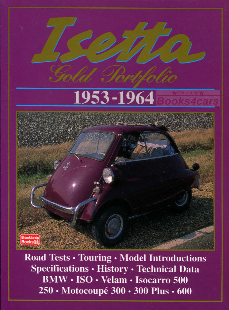 53-64 Isetta Gold Portfolio, 172 pgs of articles about Italo-German bubble car, compiled by Brooklands