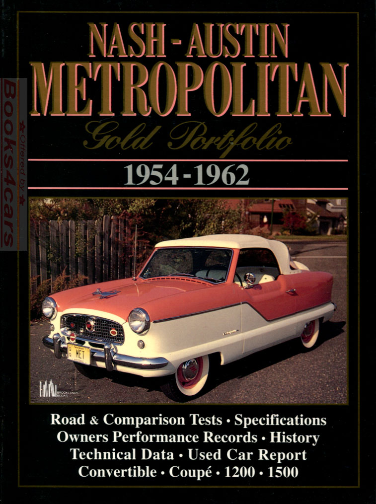 54-62 Metropolitan Gold Portfolio, 172 pgs of articles about tiny Nash, compiled by Brooklands