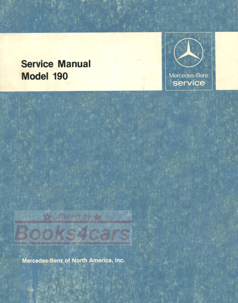55-63 190 Shop Service Repair Manual by Mercedes-Benz for gas engine, body, chassis, and electrical (additional supplement available for uniquely SL equipment as well as 220 & 180 & 190SL models)