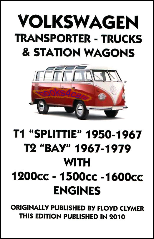 50-79 Volkswagen Transporter Van Shop Service Repair Manual 408 pages by Clymer