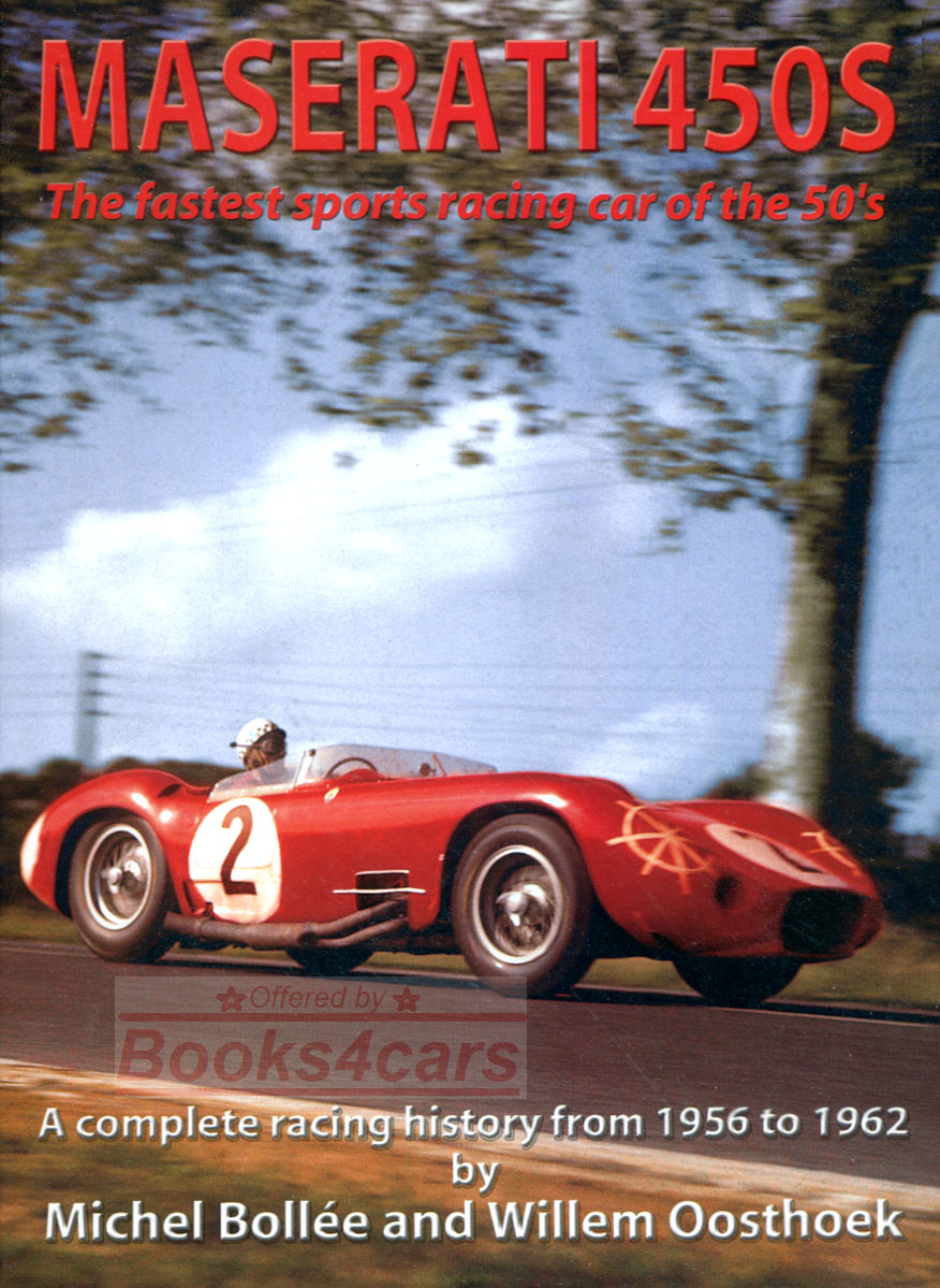 56-62 Maserati 450S History by Bollee & Oosthoek 216 Hardcover page