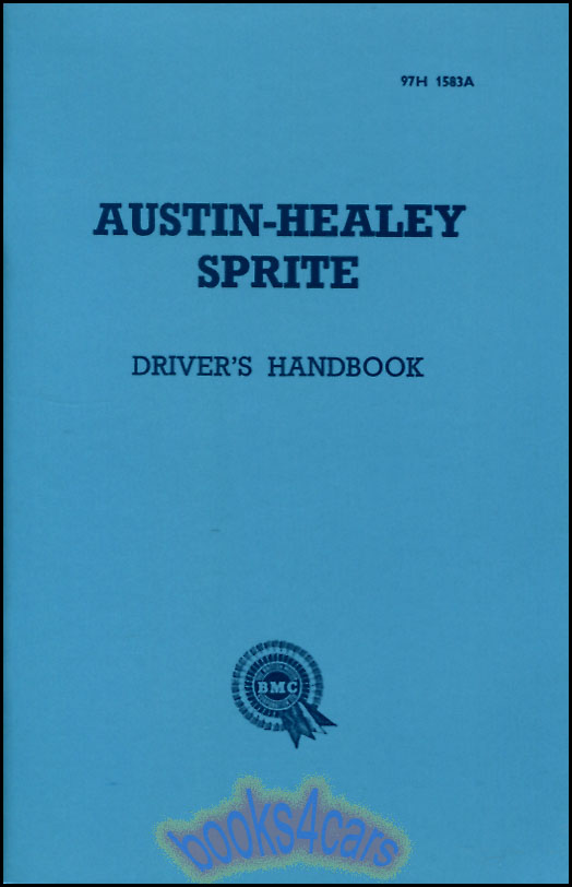 58-61 Mk 1 Owners Manual for Austin Healey BugEye Sprite