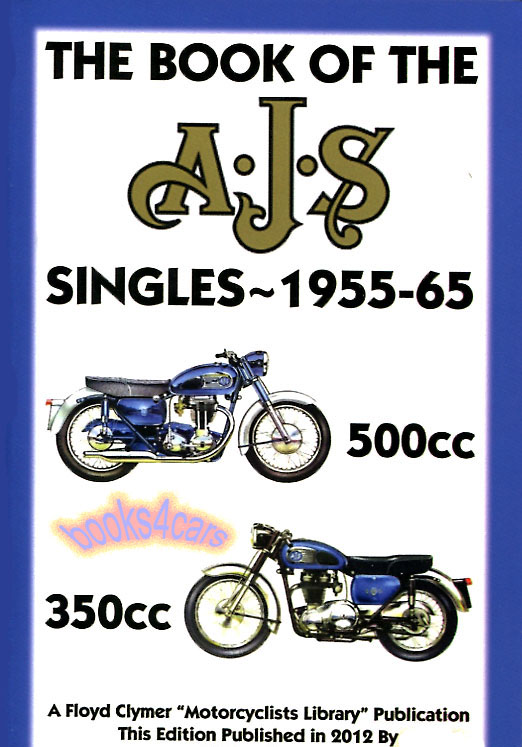 55-65 Book of the AJS Singles Shop Service Repair & Overhaul Manual
