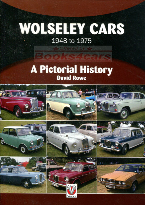 48-75 Wolseley Cars: A Pictorial History 80 pages by D Rowe