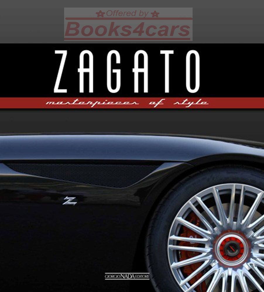 Zagato: Masterpieces of Style by L. Greggio 208pgs