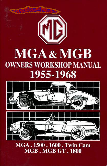 55-67 MGA & MGB Owners Workshop Service Manual Compact Glovebox Edition 186 pages by Autobooks