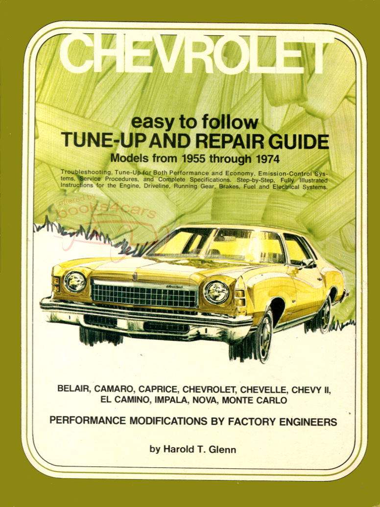 55-74 Chevrolet shop service Repair Manual by Glenn's Belair Camaro Caprice Impala Chevelle Nova Chevy 11 El Camino Nova MOnte Carlo