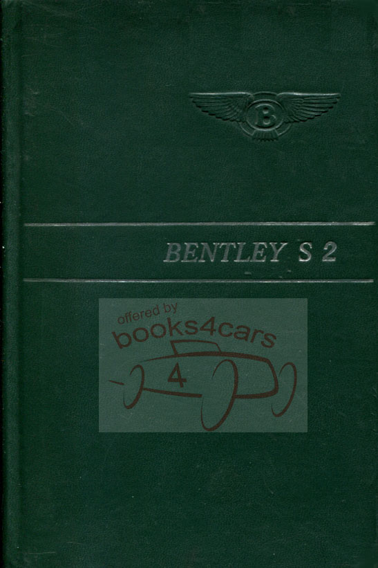 S2 Owners Manual by Bentley for S 2