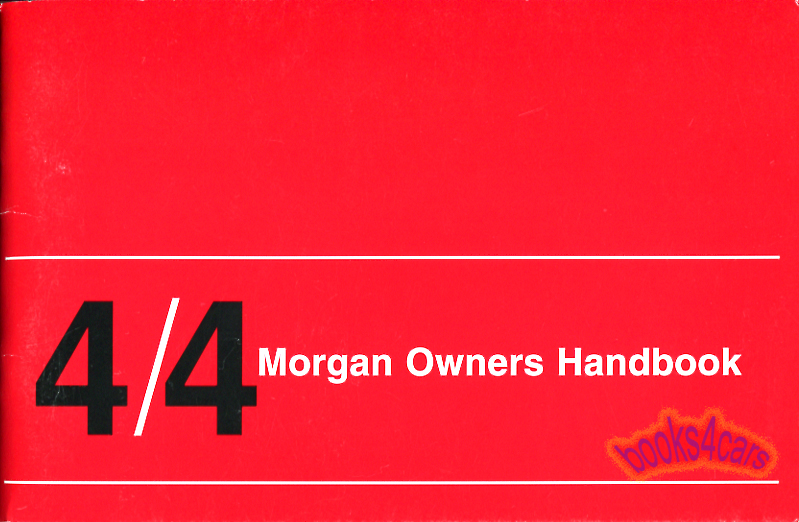 61-68 4/4 Owners Manual by Morgan for Series 4 & 5 including competition models includes wiring diagram