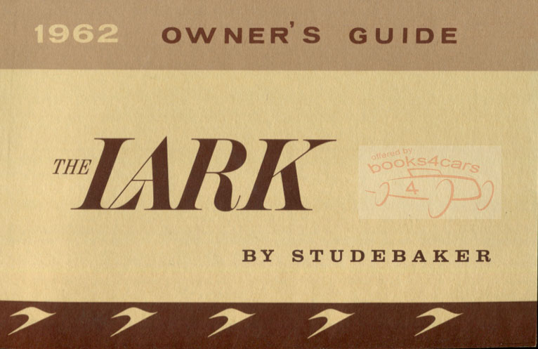 62 Lark Owners manual by Studebaker