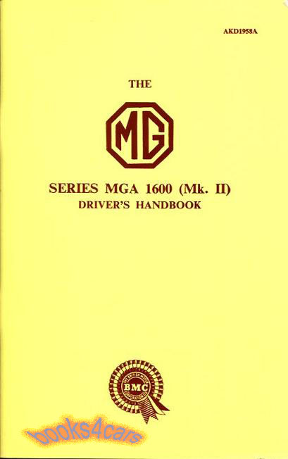62 MGA 1600 Mk2 owners manual drivers handbook - 71 pages by MG