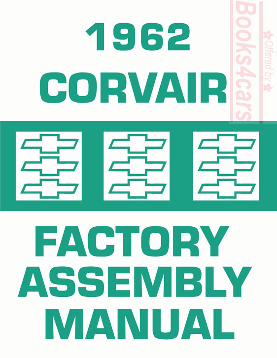 62 Assembly manual by Chevrolet for 1962 Corvair