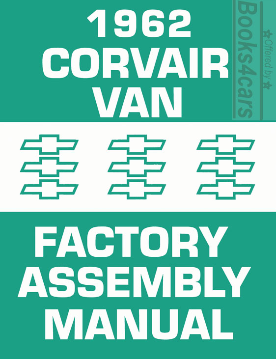 62 Assembly manual by Chevrolet for 1962 Corvair Van