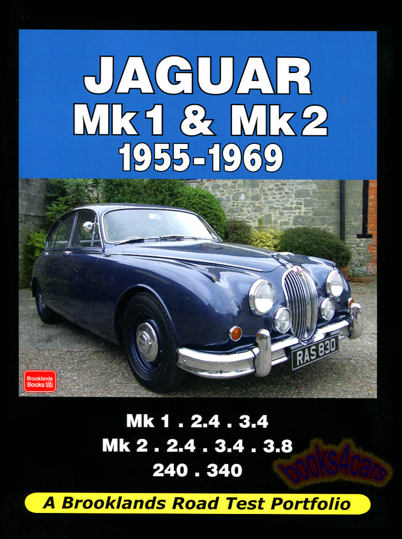 55-69 MK1 Mk2 Portfolio of articles about Jaguar sedans compiled by Brooklands 165 pages