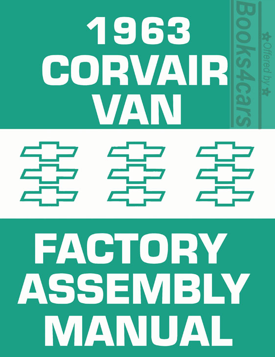 63 Assembly manual by Chevrolet for 1963 Corvair Van