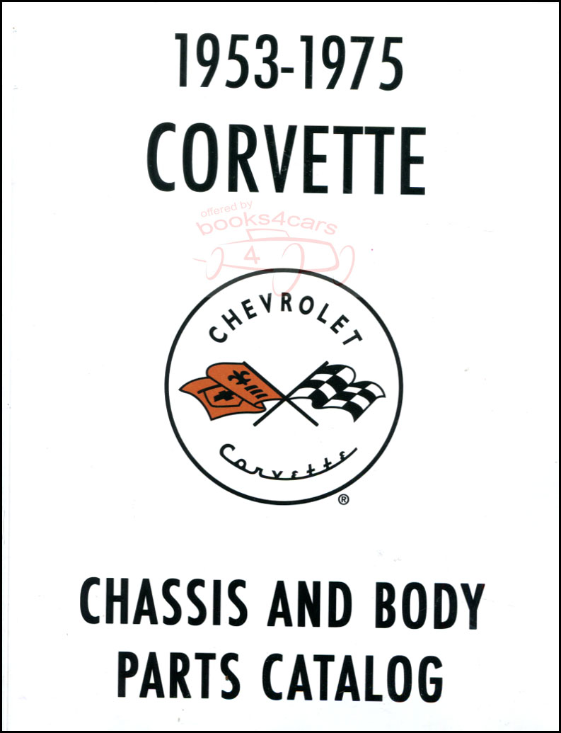 53-75 Parts Manual by Chevrolet for Corvette