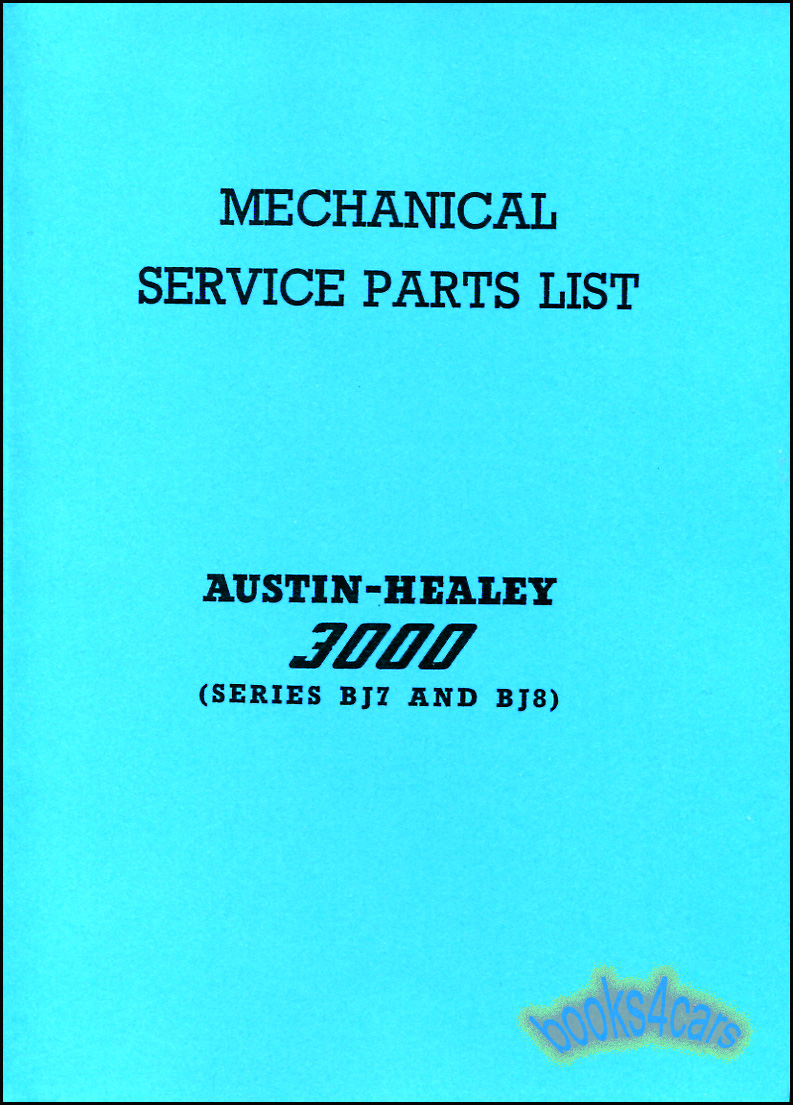 62-67 3000 Parts Manual Catalog BJ7 BJ8 by Austin Healey