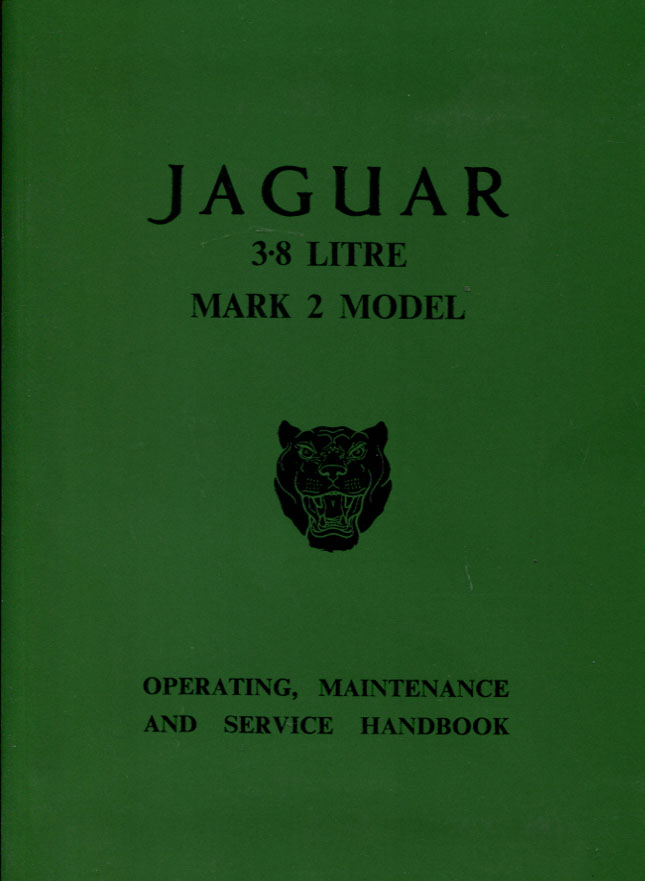 60-69 Mark 2 Mk2 3.8 owners manual 84 pages by Jaguar