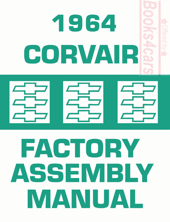 64 Assembly manual by Chevrolet for 1964 Corvair