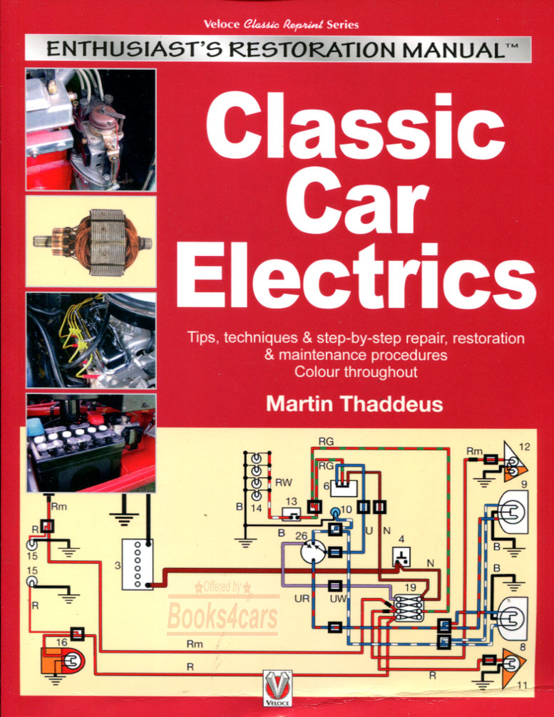 view cover of Classic Car Electrics Enthusaist's Restoration Manual by M. Thaddeus 96pgs 300+ color photos