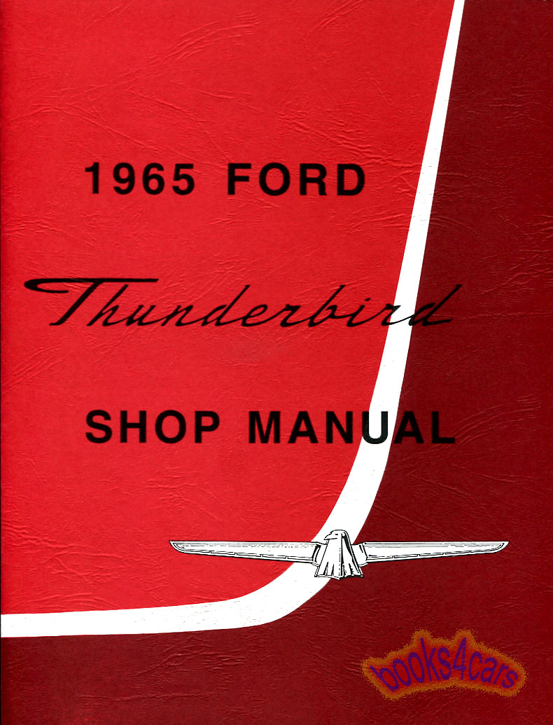 65 T-Bird Shop Service Repair Manual by Ford for Thunderbird