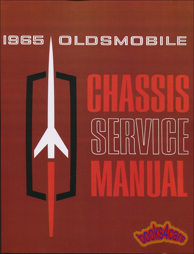 65 Oldsmobile Shop Service Repair Manual for all 1965 Olds models including: Vista Cruiser Jetstar Dynamic Starfire 88 98 762 pages by Oldsmobile