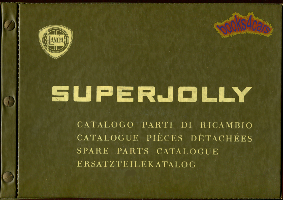 Superjolly spare parts catlogue book by Lancia truck Super Jolly Italian French English German