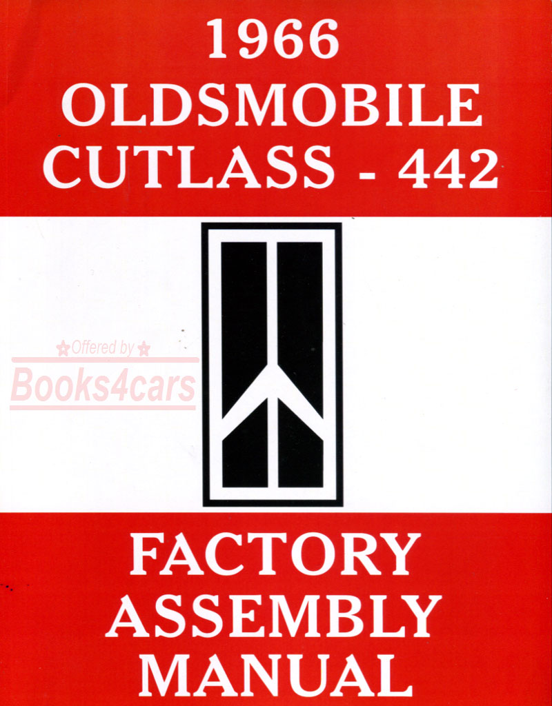 66 Cutlass 442 Assembly manual by Oldsmobile.
