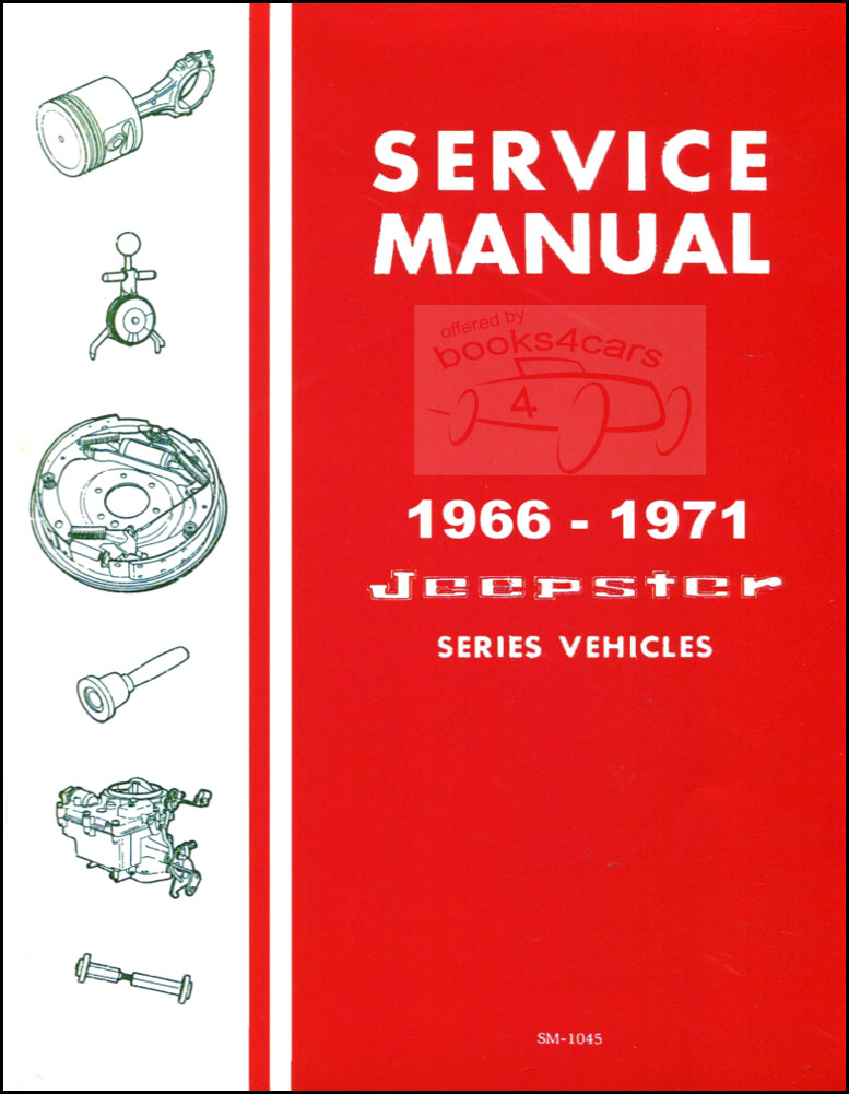 65-71 Jeepster & Commando Shop Service Repair Manual by Jeep (SM-1032) Hurricane F4 Dauntless V6