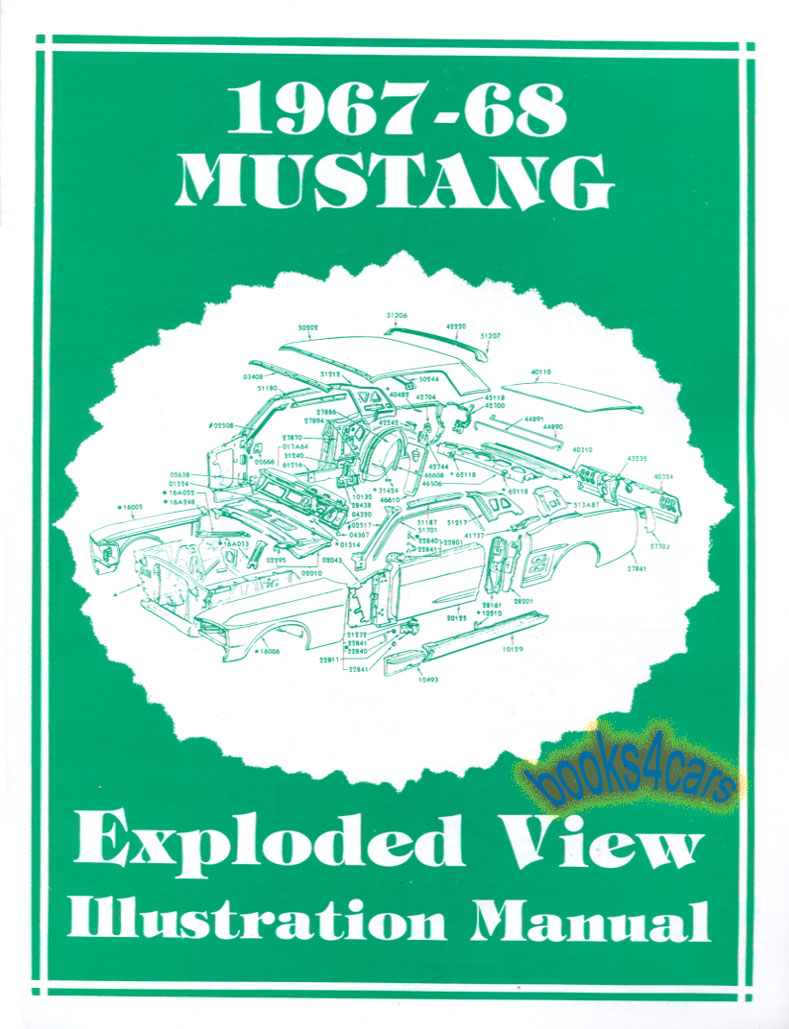 67-68 Mustang Exploded View Parts Illustration Manual