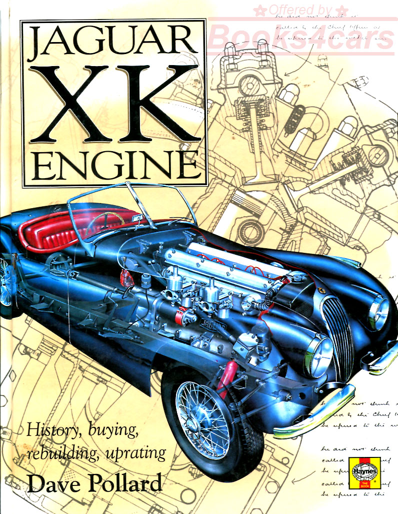 Jaguar XK engine history buying rebuilding uprating modifying tuning 192 hardbound pages by D. Pollard