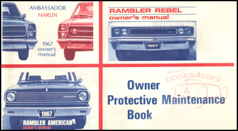 67 Owners Protective Maintenance Book for Rambler Rebel Ambasador Marlin by AMC