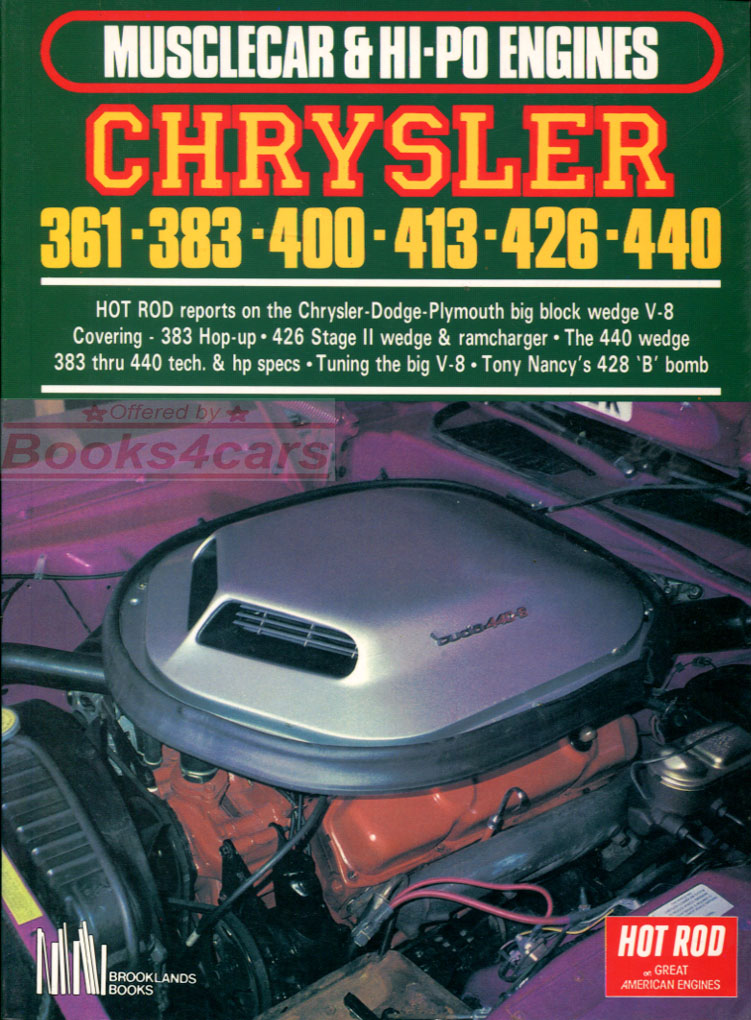 361-440 Engines, 100 pg pf articles about Chrysler Plymouth & Dodge big block V8's ( 361, 383, 400, 413, 426, 440 )