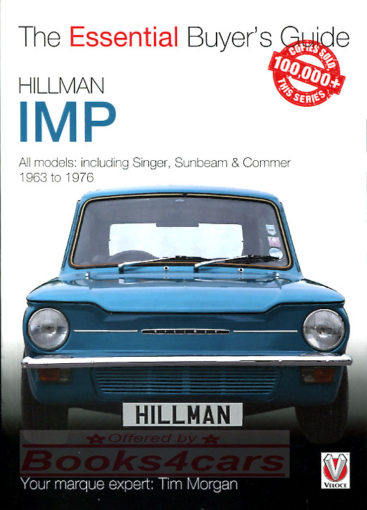 63-76 Hillman Imp Sunbeam Singer Commer Essential Buyers Guide by T. Morgan
