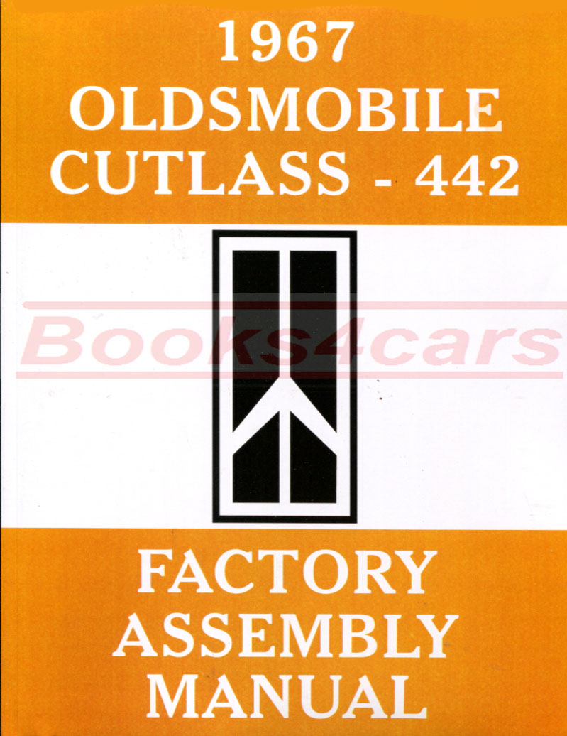 67 Cutlass Assembly manual by Oldsmobile.