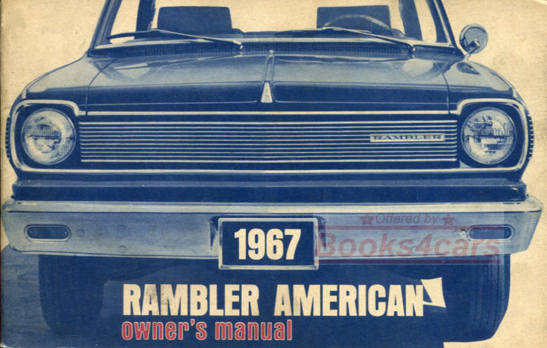 67 Rambler American Owners Manual by AMC