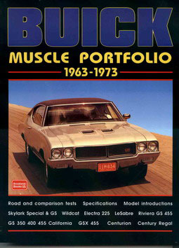 63-73 Muscle Portfolio: 140 page book of articles about muscle car era Buicks including GS GS455 GS400 GS350 Skylark Electra LeSabre Wildcat GSX and more Brooklands