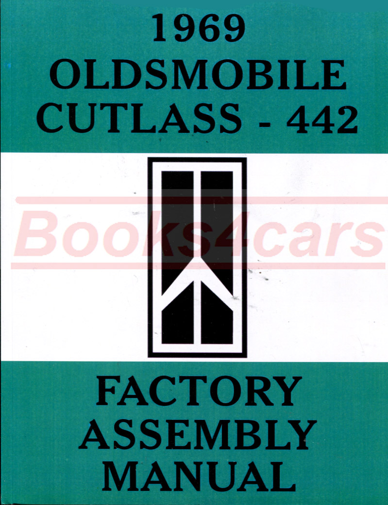 69 Cutlass & 442 Assembly manual by Oldsmobile
