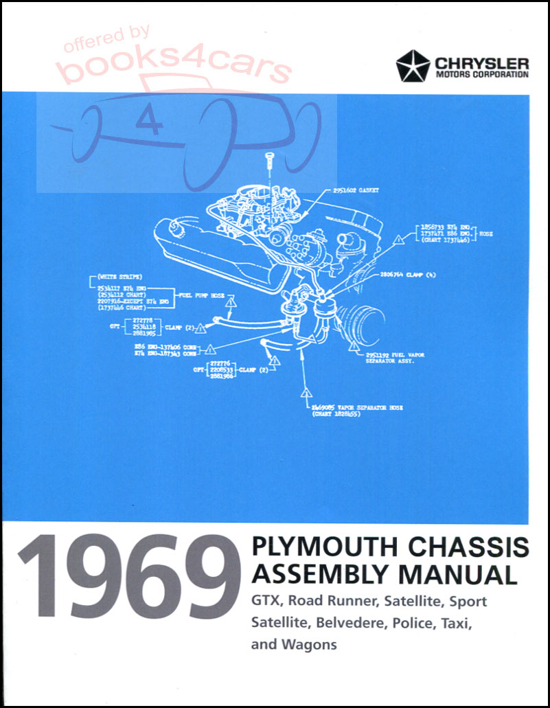 1969 Chassis Assembly Manual for Plymouth Satellite GTX Road Runner Belvedere 87 pages