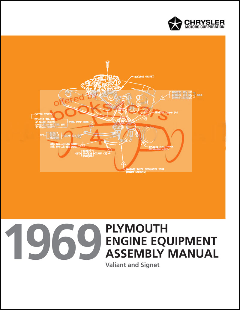 1969 Engine Equipment Assembly Manual for Plymouth Valiant & Signet 41 pages
