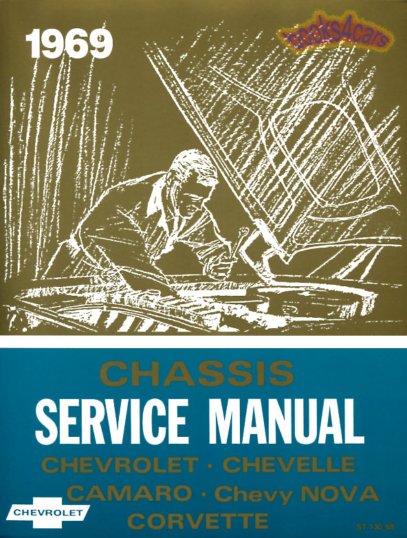 69 Chevy Shop Service Repair Manual by Chevrolet for Impala, Chevelle, Camaro, Nova, Corvette, & ElCamino