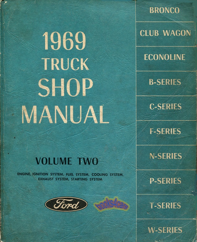 69 Engine Shop Service Repair Manual vol. #2 by Ford Truck covering Engine & related systems