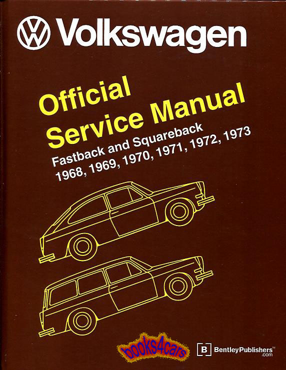 68-73 Volkswagen Type 3 1600 fastback & squareback official shop service repair manual by Robert Bentley 424 pages