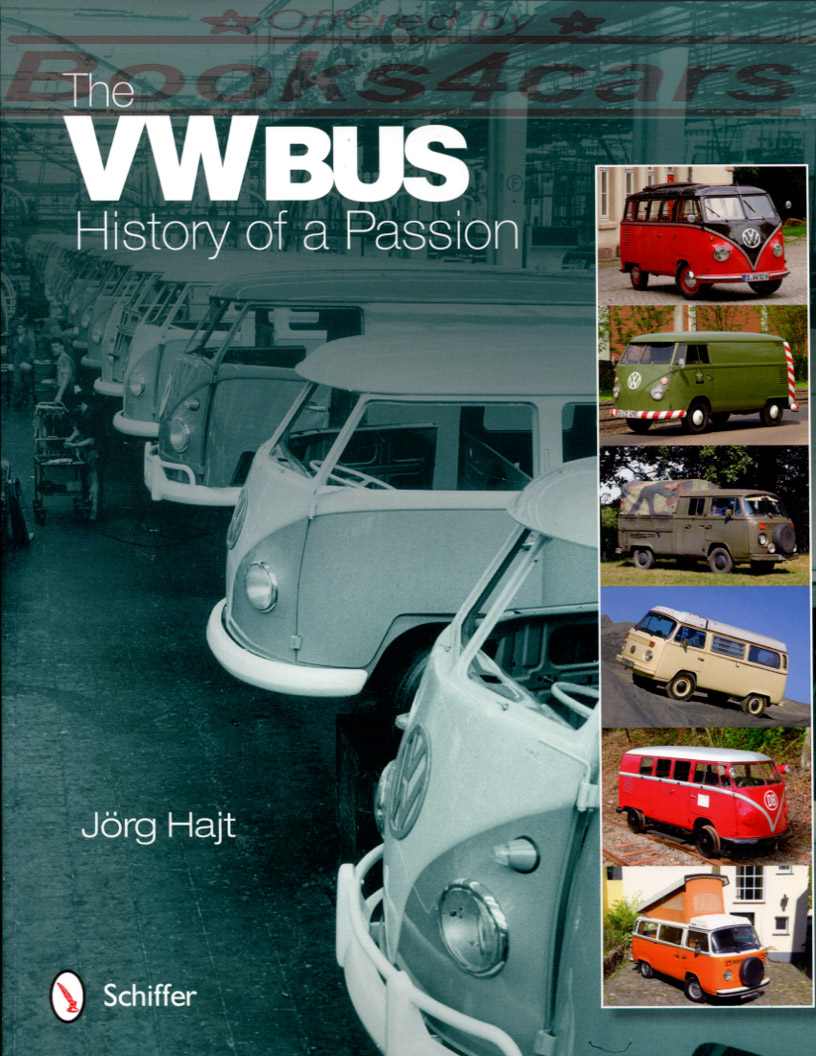 50-79 Volkswagen Bus history of passion hardbound 136 pg history by Hajt of VW Transporter Van traces the development of the all the many variation