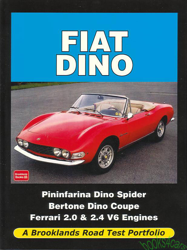 66-73 Fiat Dino Brooklands Road Test Portfolio compiled by R M Clark 104 pages 189 illustrations