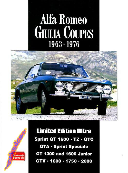 Alfa Romeo Giulia Coupes 200 page Limited Edition Ultra portfolio book of articles compiled by Brooklands about all the Bertone Coupe models including 2000 GTV Sprint GT1600 TZ GTC GTA SS GT 1300 1600 Junior 1750 with 350 photos
