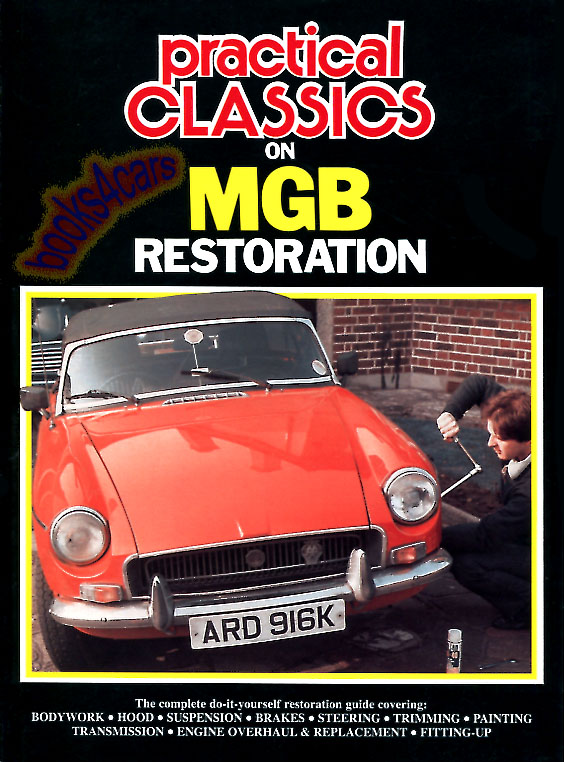 Restoration: Practical Classics on MGB Restoration, 100 pages