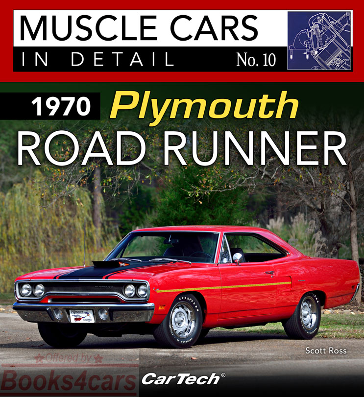 Muscle Cars in Detail No. 9 1970 Plymouth Road Runner by S. Ross 96pgs w/ 120+ color photos