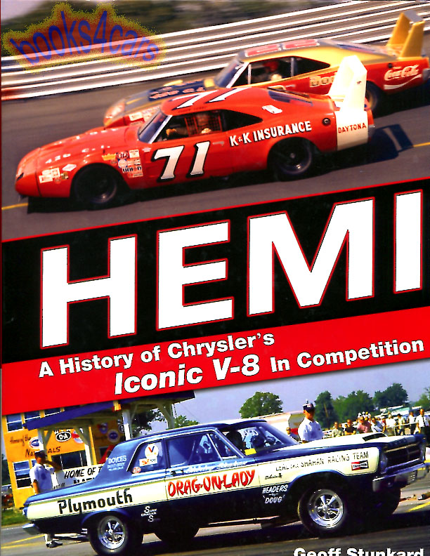 Hemi a history of Chryslers iconic V8 in competition 192 pages hardcover by G. Stunkard design development history of the hemi V8 engine including Challenger Barracuda GTX RoadRunner Coronet Charger Satelite Daytona & more...