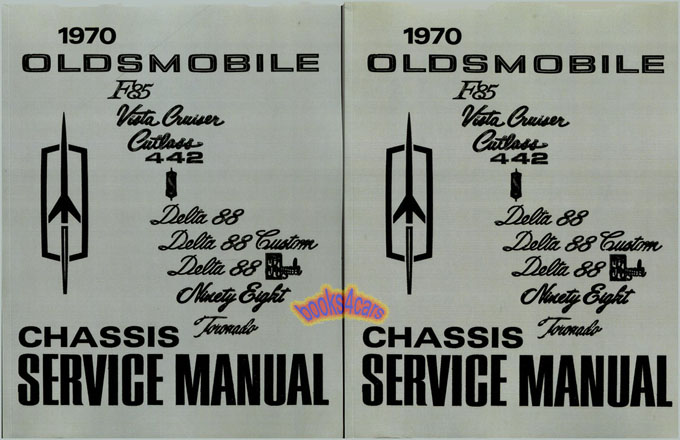 70 Shop service manual by Oldsmobile for F85 Cutlass 442 Vista Cruiser Delta 88 98 Holiday Toronado 1,200 pages